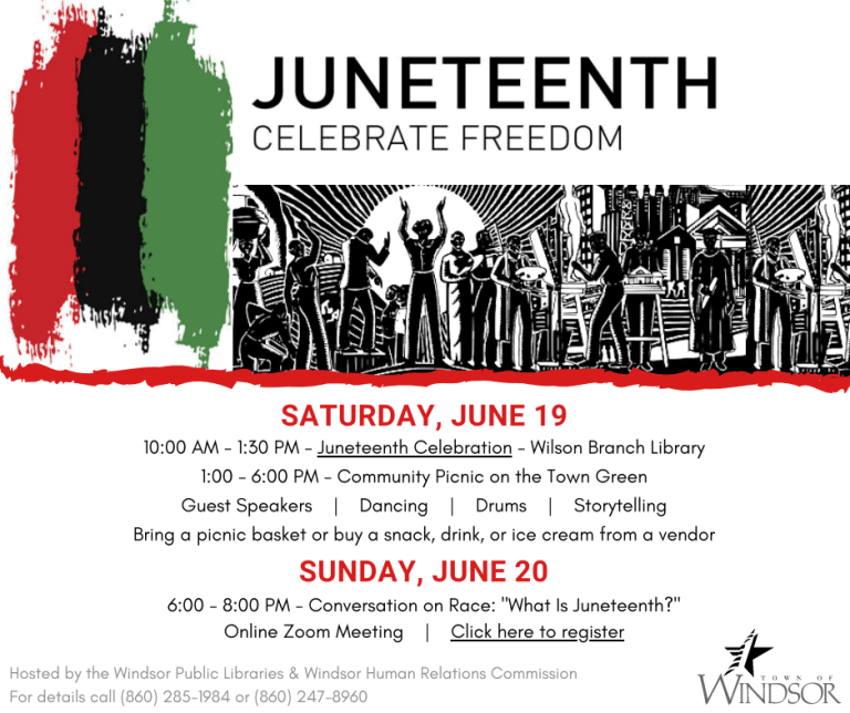 Juneteenth Celebrate Freedom - Town of Windsor Connecticut